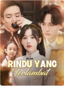 rindu yang terlambat drama china